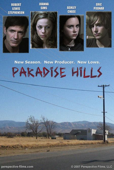 Paradise Hills (2007) film online,Mike Cohen,Ashley Chase,Bowie Sims,Eric Podnar,Robert Lewis Stephenson